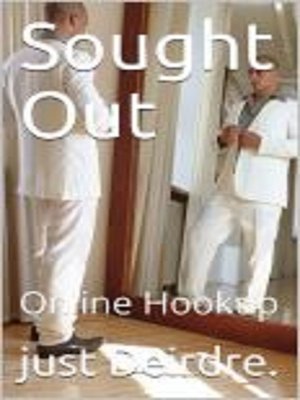 cover image of Sought Out, Online Hookup